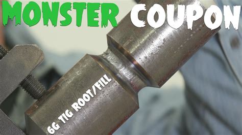 super coupon duel welding test qualified thickness|6g Monster Coupon .